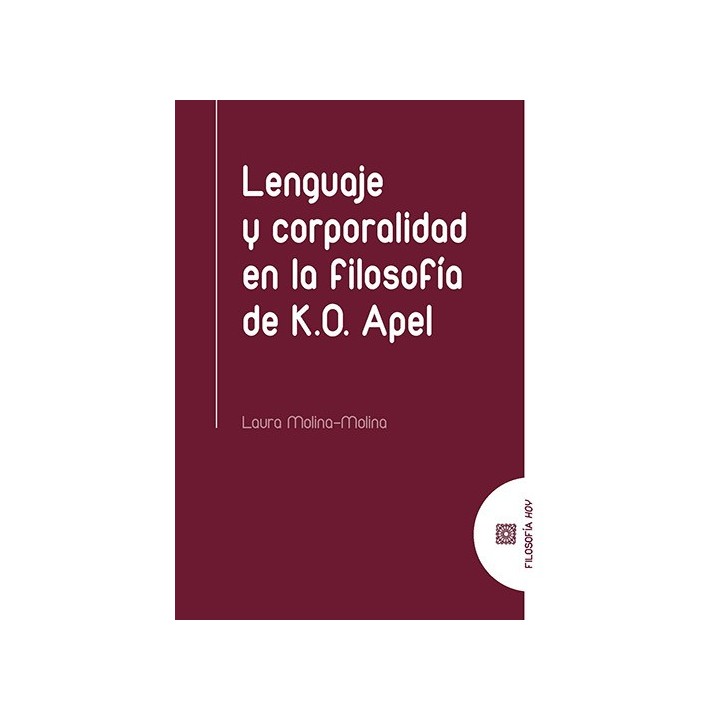 LENGUAJE Y CORPORALIDAD EN LA FILOSOFÍA DE K.O. APEL