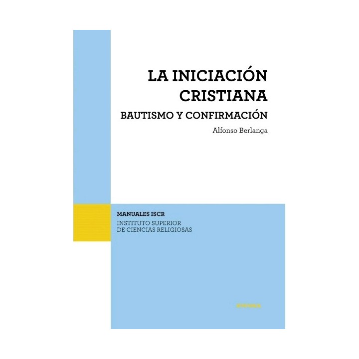 LA INICIACIÓN CRISTIANA