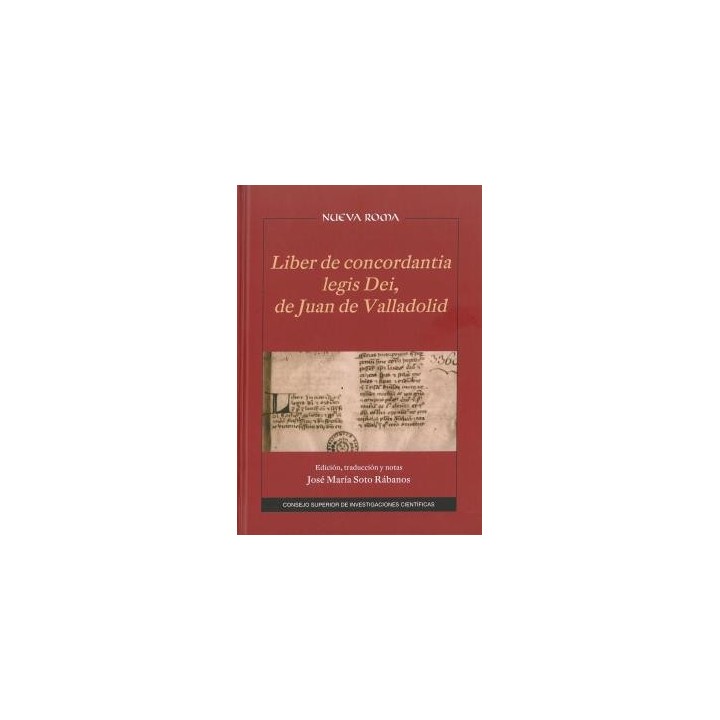 LIBER DE CONCORDANTIA LEGIS DEI, DE JUAN DE VALLADOLID