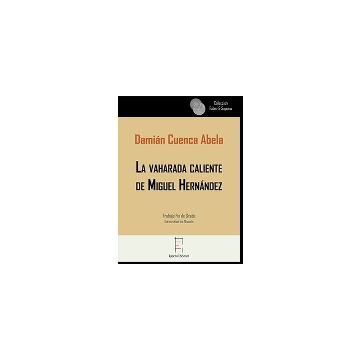 LA VAHARADA CALIENTE DE MIGUEL HERNÁNDEZ