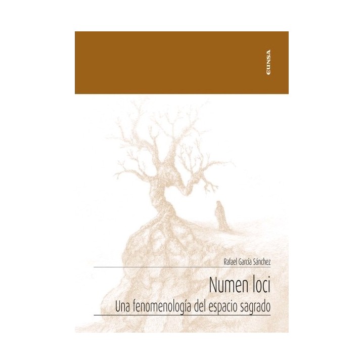 NUMEN LOCI. UNA FENOMENOLOGÍA DEL ESPACIO SAGRADO