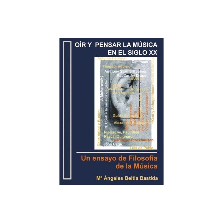OIR Y PENSAR LA MÚSICA EN EL SIGLO XX
