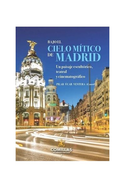 BAJO EL CIELO MÍTICO DE MADRID
