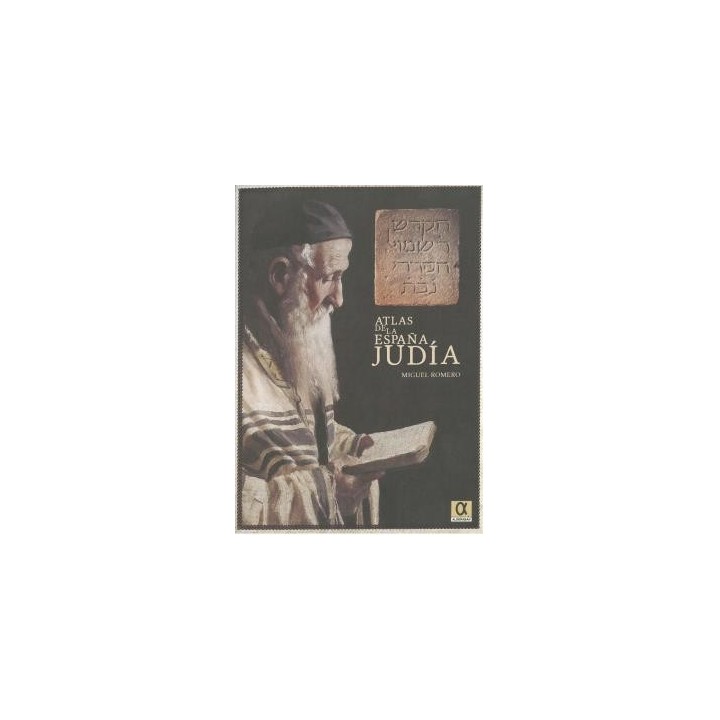 ATLAS DE LA ESPAÑA JUDÍA