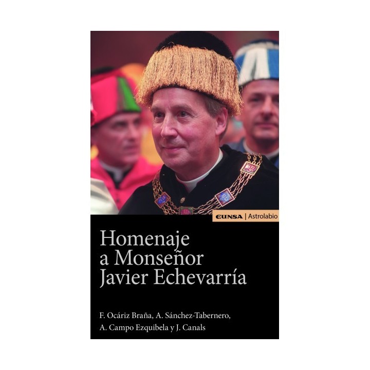 HOMENAJE A MONSEÑOR JAVIER ECHEVARRÍA