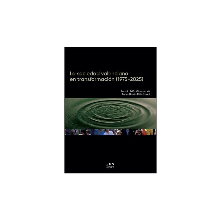 LA SOCIEDAD VALENCIANA EN TRANSFORMACIÓN (1975-2025)