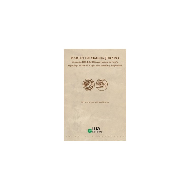 MARTÍN DE XIMENA JURADO: MANUSCRITO 1180 DE LA BIBLIOTECA NACIONAL DE ESPAÑA