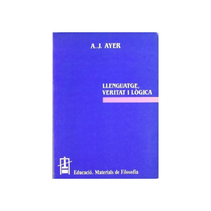LLENGUATGE, VERITAT I LÒGICA