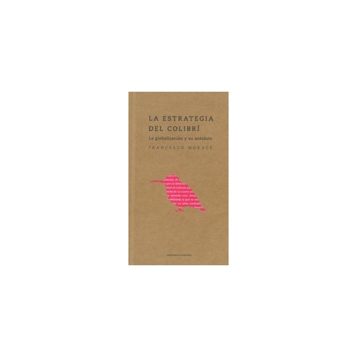LA ESTRATEGIA DEL COLIBRÍ