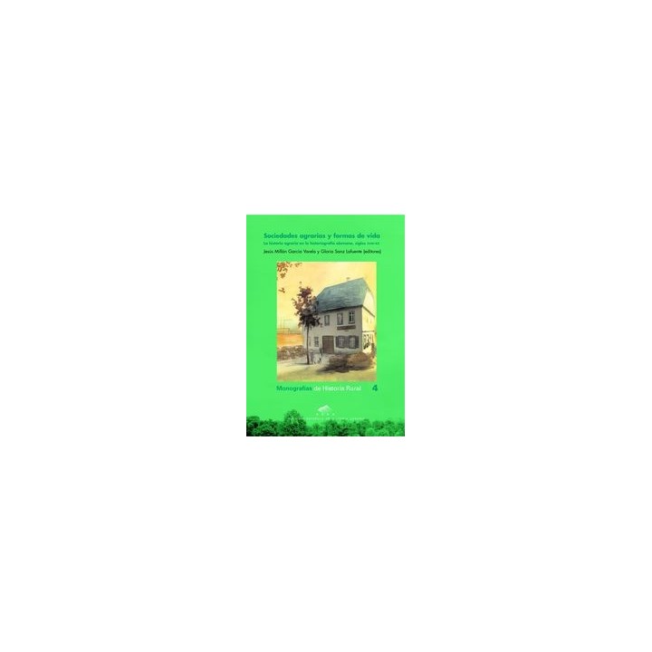SOCIEDADES AGRARIAS Y FORMAS DE VIDA
