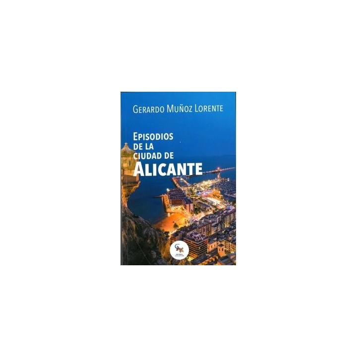 EPISODIOS DE LA CIUDAD DE ALICANTE