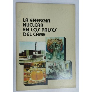 La Energia Nuclear en los Paises del CAME