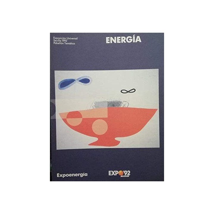 Energía. Exposición Universal Sevilla 1992. Pabellón Temático.