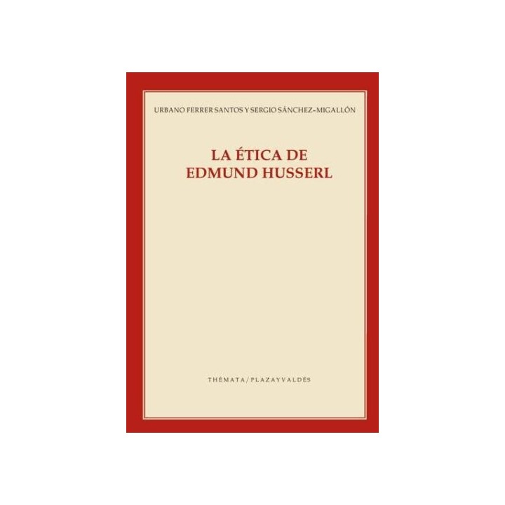 LA ÉTICA DE EDMUND HUSSERL