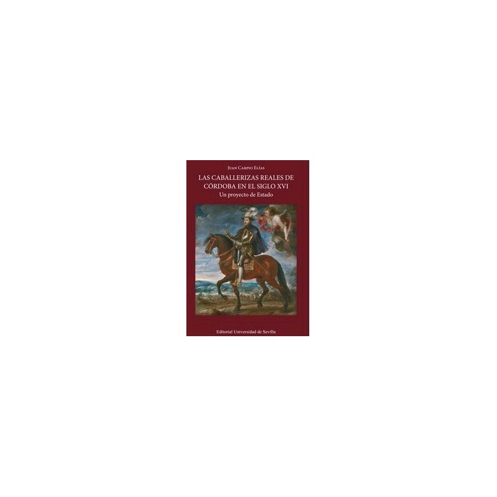 LAS CABALLERIZAS REALES DE CÓRDOBA EN EL SIGLO XVI