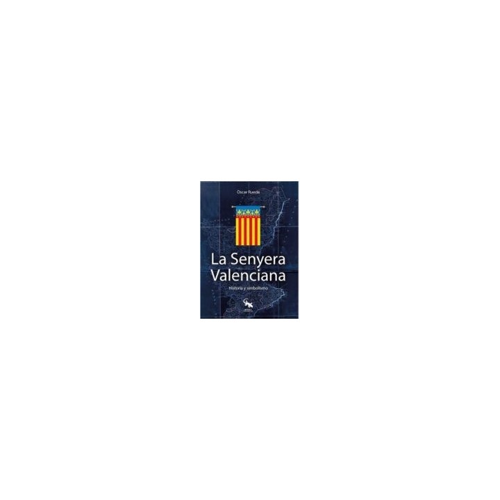 LA SENYERA VALENCIANA
