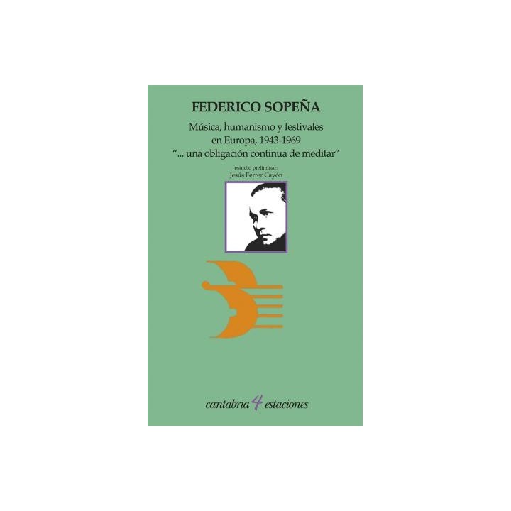 MÚSICA, HUMANISMOS Y FESTIVALES EN EUROPA, 1943-1969