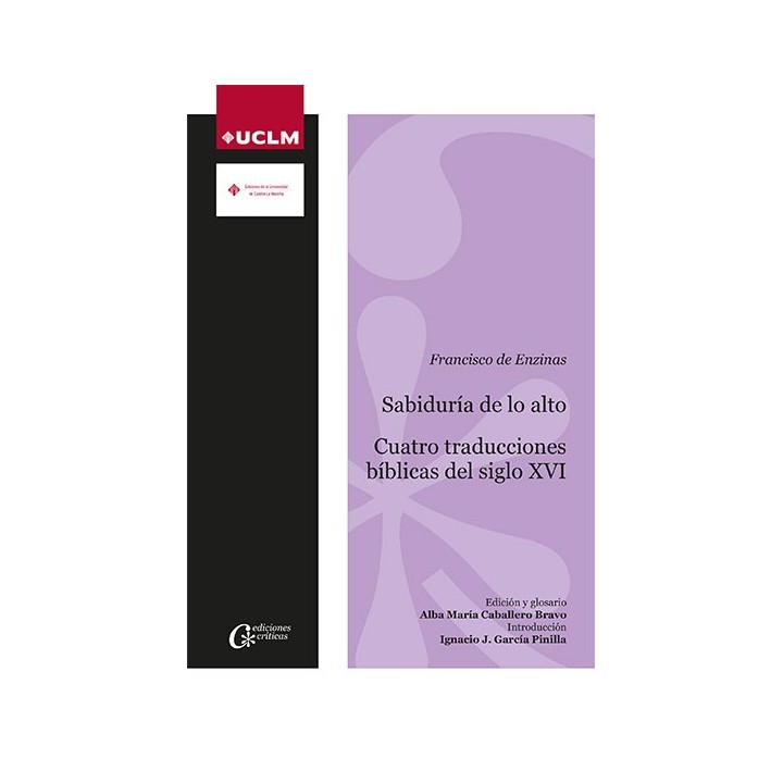 SABIDURÍA DE LO ALTO CUATRO TRADUCCIONES BÍBLICAS DEL SIGLO XVI