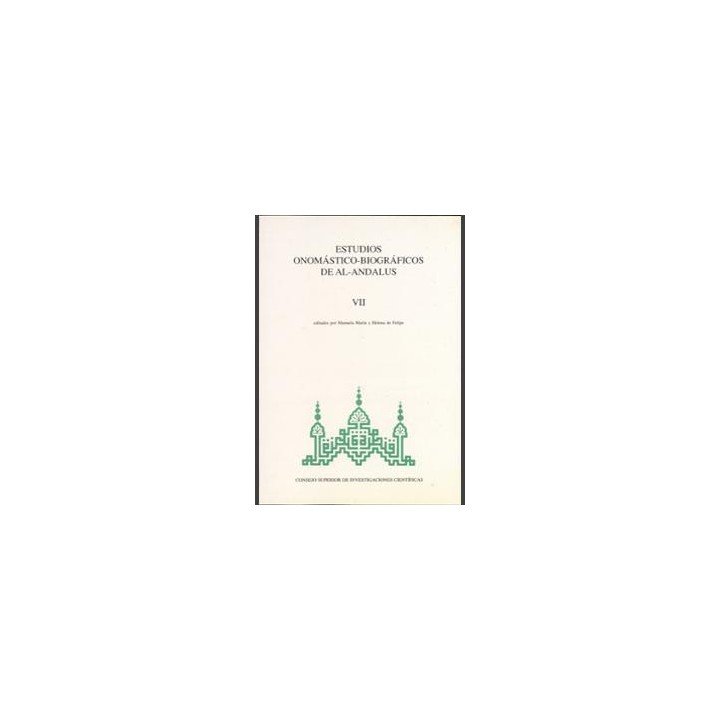 ESTUDIOS ONOMÁSTICO BIOGRÁFICOS DE AL-ANDALUS. VOL. VII
