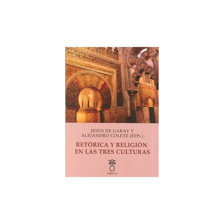 RETÓRICA Y RELIGIÓN EN LAS TRES CULTURAS