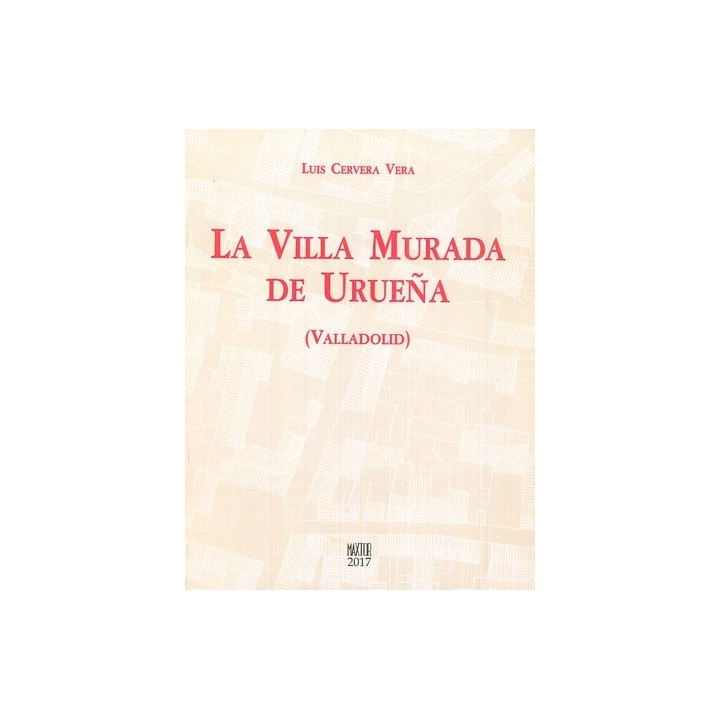 LA VILLA MURADA DE URUEÑA