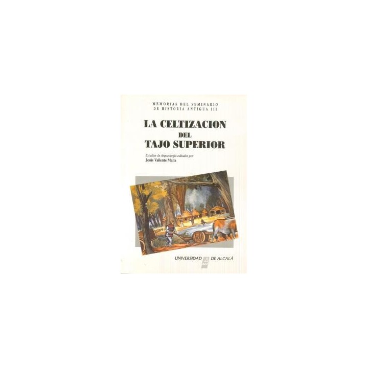 LA CELTIZACIÓN DEL TAJO SUPERIOR