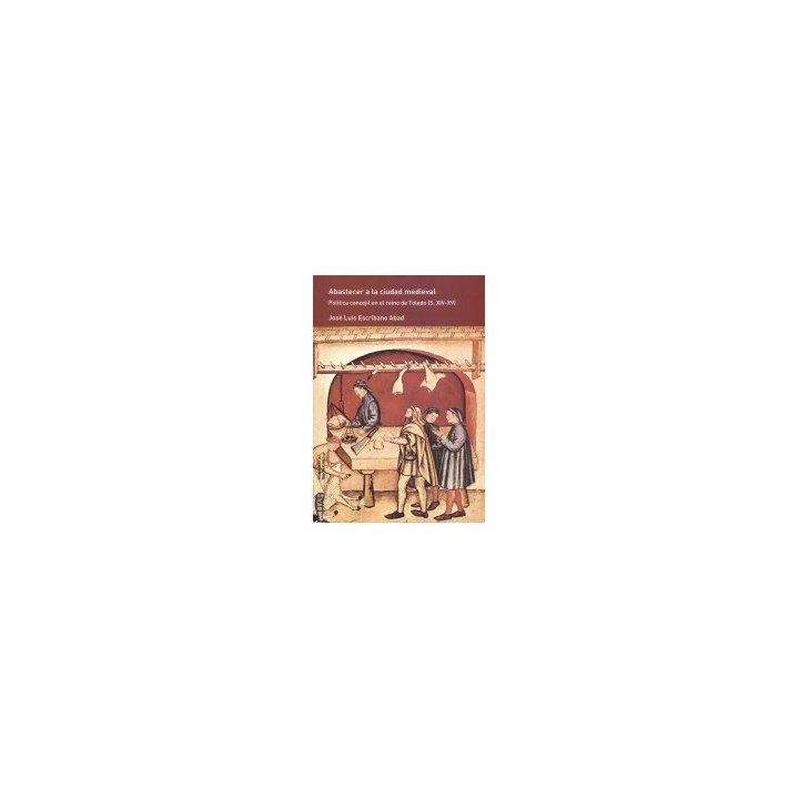 ABASTECER A LA CIUDAD MEDIEVAL
