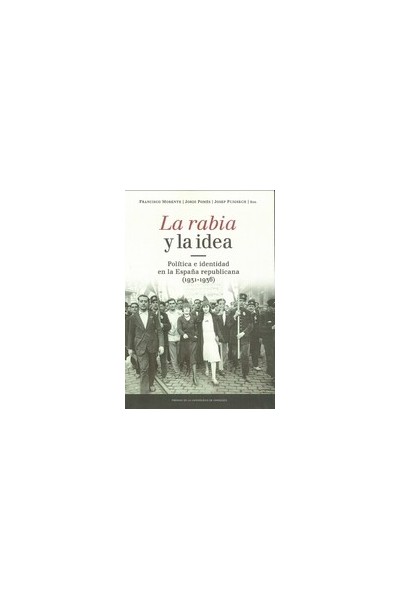 LA RABIA Y LA IDEA