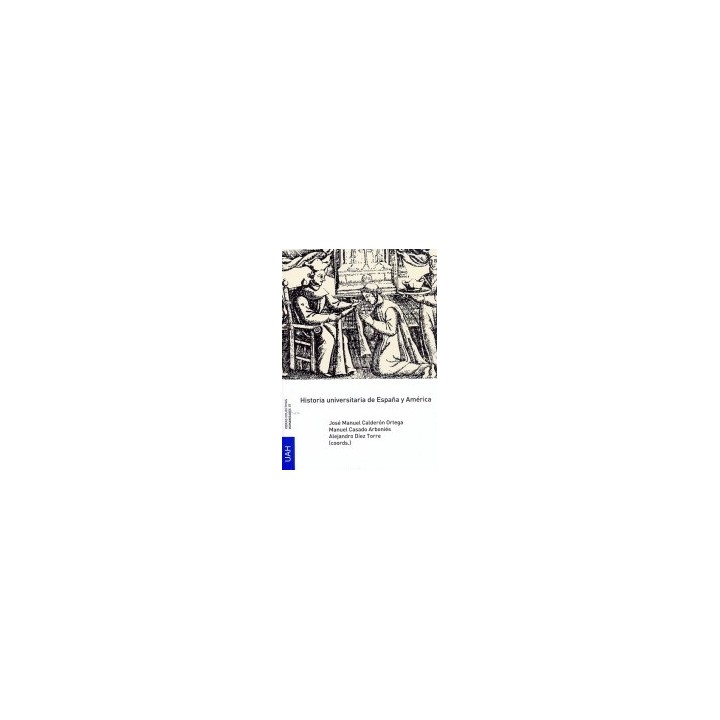 HISTORIA UNIVERSITARIA DE ESPAÑA Y AMÉRICA