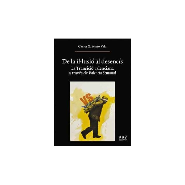 DE LA IL-LUSIÓ AL DESENCÍS