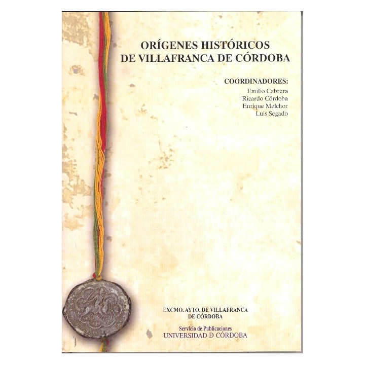 ORÍGENES HISTÓRICOS DE VILLAFRANCA DE CÓRDOBA