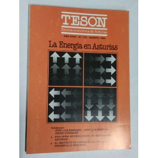 TESON. Revista economica de Asturias. Año XXXII Nº 379 Agosto 1985. La Energia en Asturias