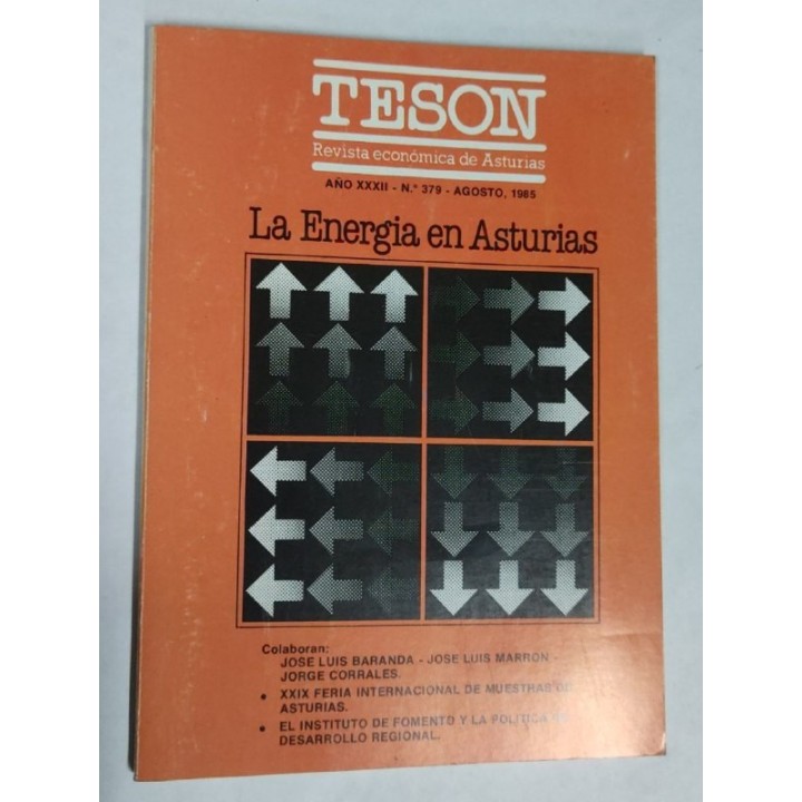 TESON. Revista economica de Asturias. Año XXXII Nº 379 Agosto 1985. La Energia en Asturias