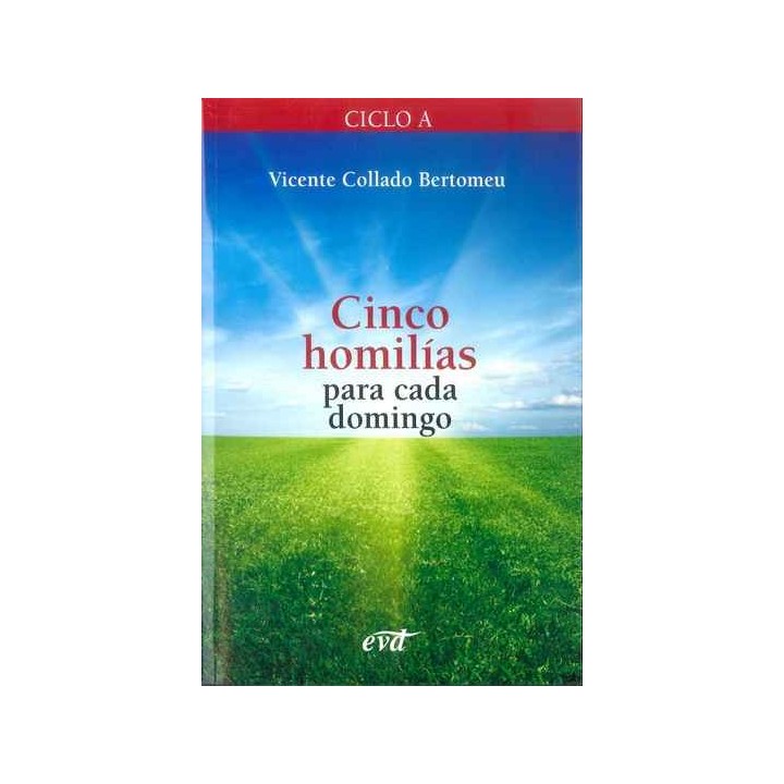 CINCO HOMILÍAS PARA CADA DOMINGO
