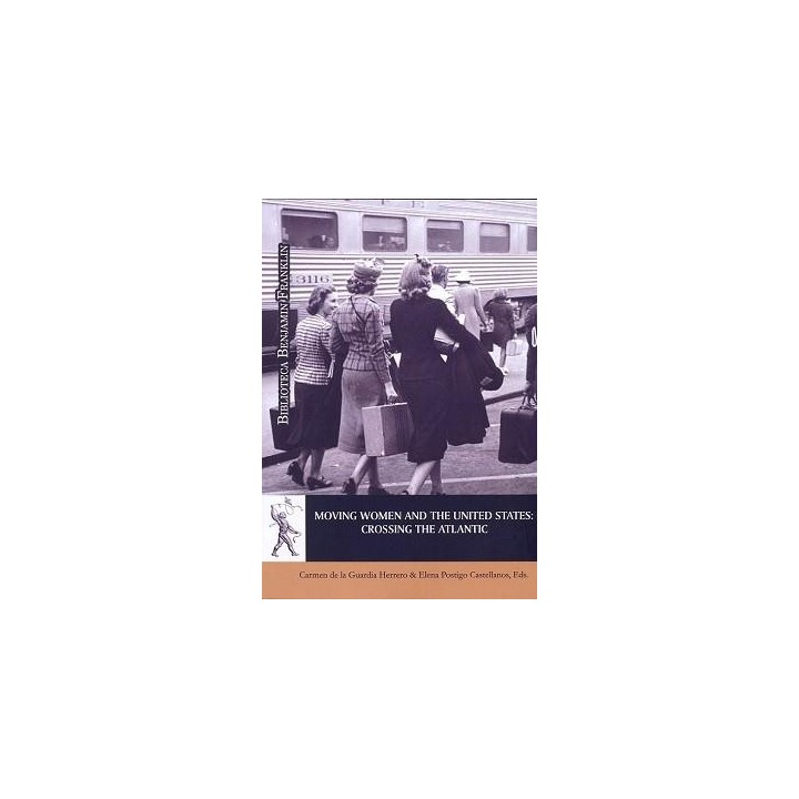 MOVING WOMEN AND THE UNITED STATES: CROSSING THE ATLANTIC