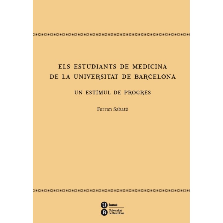 ELS ESTUDIANTS DE MEDICINA DE LA UNIVERSITAT DE BARCELONA