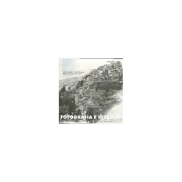 FOTOGRAFÍA E HISTORIA. III ENCUENTRO EN CASTILLA LA MANCHA.