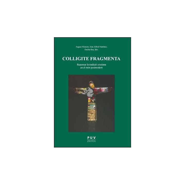 COLLIGITE FRAGMENTA