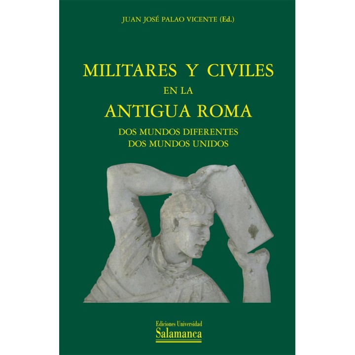 MILITARES Y CIVILES EN LA ANTIGUA ROMA