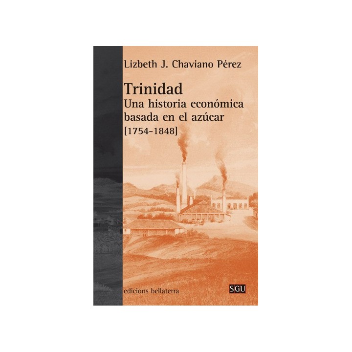 TRINIDAD UNA HISTORIA ECONOMICA BASADA EN EL AZUCAR