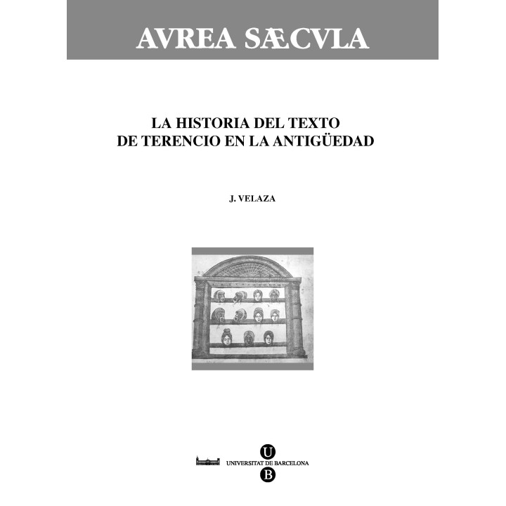 LA HISTORIA DEL TEXTO DE TERENCIO EN LA ANTIGÜEDAD