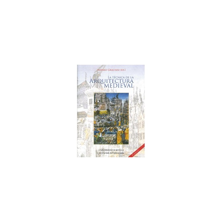LA TÉCNICA DE LA ARQUITECTURA MEDIEVAL