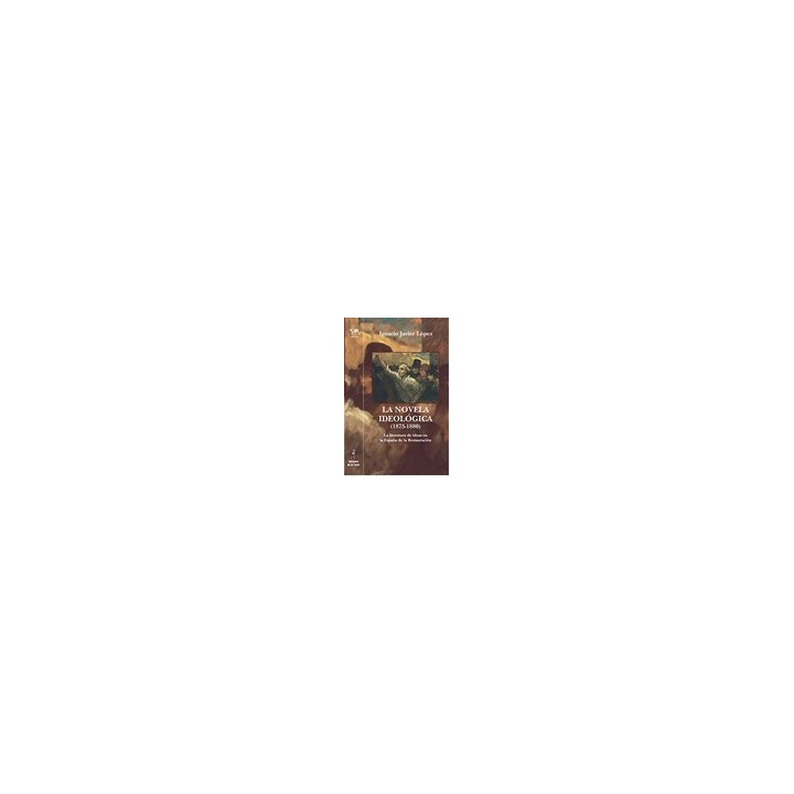 NOVELA IDEOLOGICA LA (1875-1880)