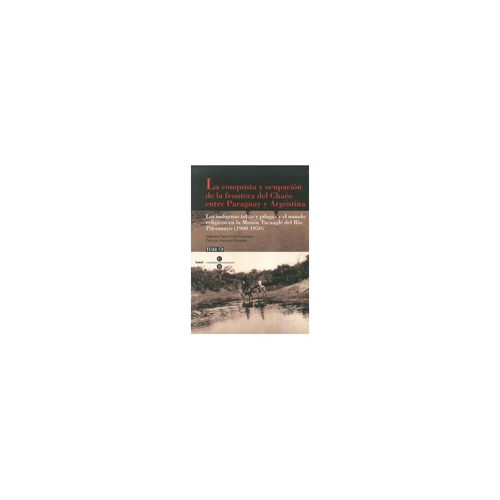 CONQUISTA Y OCUPACION DE LA FRONTERA DEL