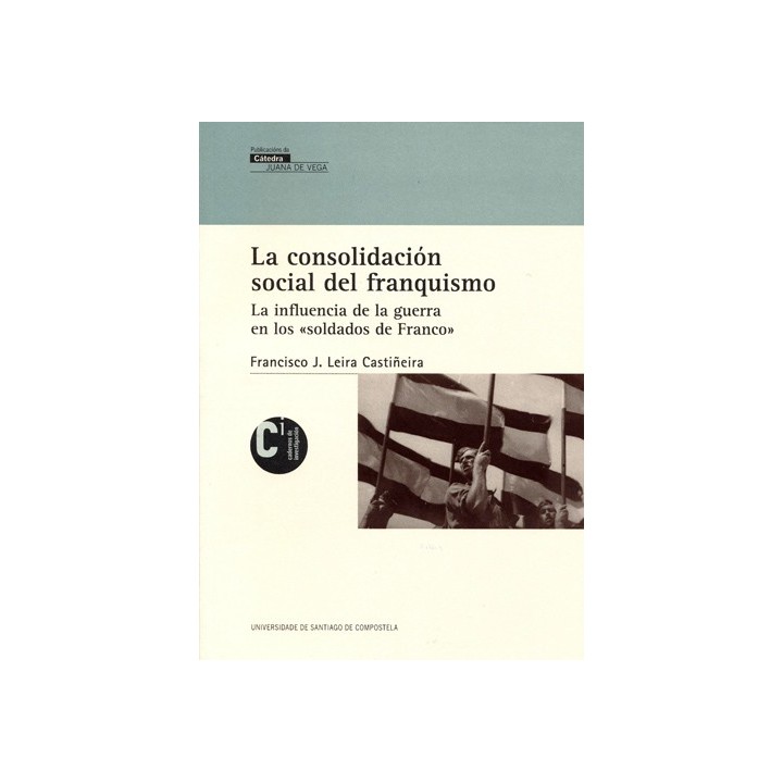 LA CONSOLIDACIÓN SOCIAL DEL FRANQUISMO