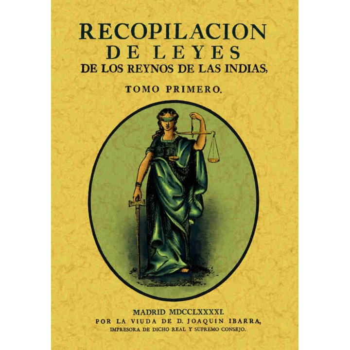 RECOPILACIÓN DE LEYES DE LOS REYNOS DE LAS INDIAS (3 TOMOS)