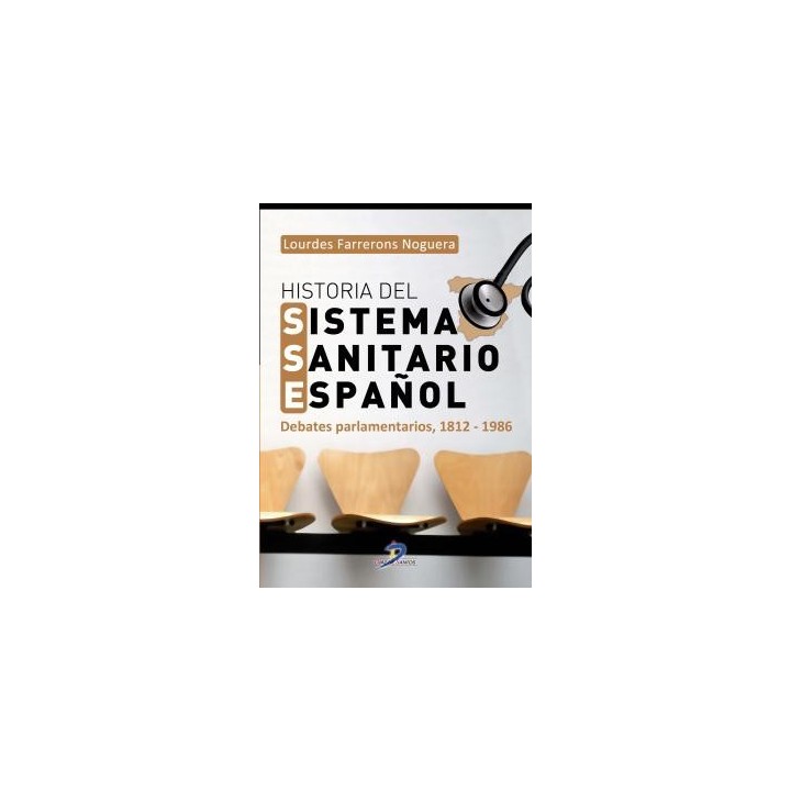 HISTORIA DEL SISTEMA SANITARIO ESPAÑOL