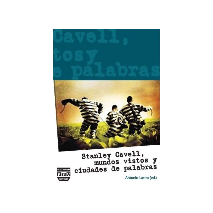 STANLEY CAVELL MUNDOS VISTOS Y CIUDADES