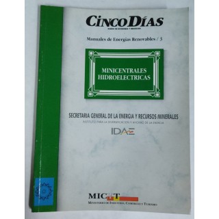 MANUALES DE ENERGÍAS RENOVABLES 3. Minicentrales Hidroelectricas
