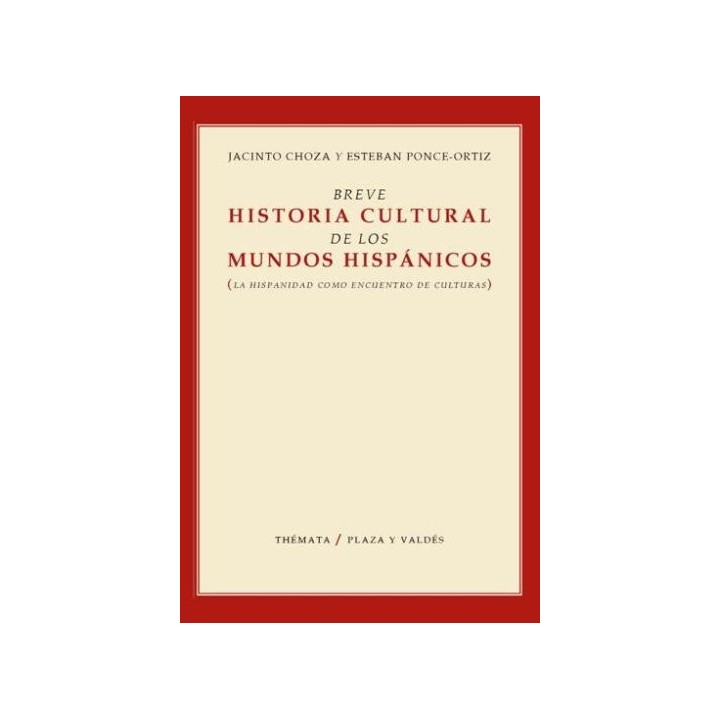 BREVE HISTORIA CULTURA DE LOS MUNDOS HISPANIC